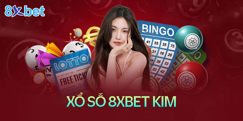 8Xbet Kim – Cơ hội làm giàu không giới hạn cho mọi cược thủ 3 8Xbet Kim – Cơ hội làm giàu không giới hạn cho mọi cược thủ