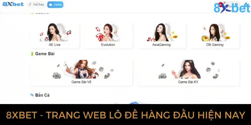 Lô đề 8xbet - Kinh nghiệm chơi chọn số đề may mắn từ cao thủ 1 Giao diện 8xbet được thiết kế hài hòa, bắt mắt