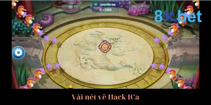 Hack ICa - Phiên Bản Giải Trí Hấp Dẫn Thu Hút Giới Bet Thủ 1 Vài nét về phiên bản ICa Hack