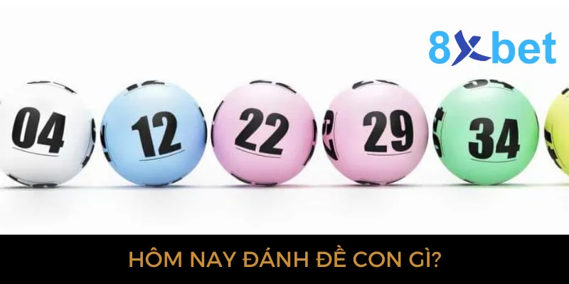 Hôm nay đánh đề con gì? Đánh đề số mấy chắc thắng? 2 Hôm nay đánh đề con gì là câu hỏi của nhiều anh em bet thủ